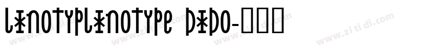 LinotypLinotype Dido字体转换